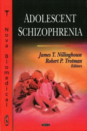 Adolescent Schizophrenia