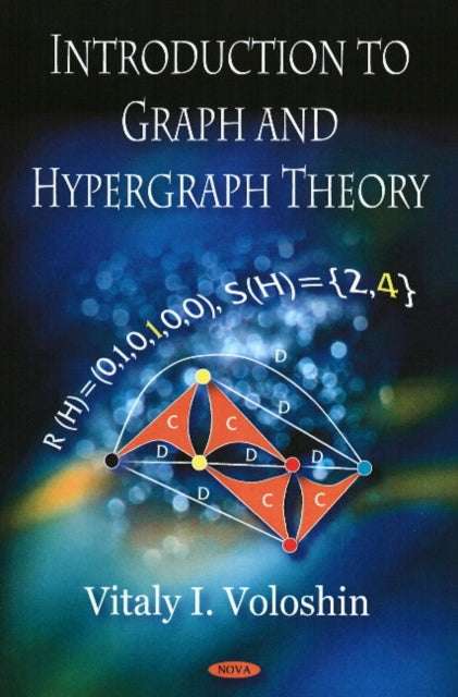 Introduction to Graph & Hypergraph Theory