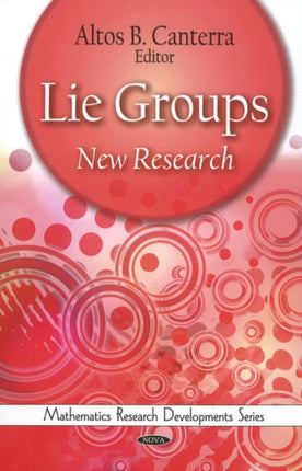 Lie Groups: New Research