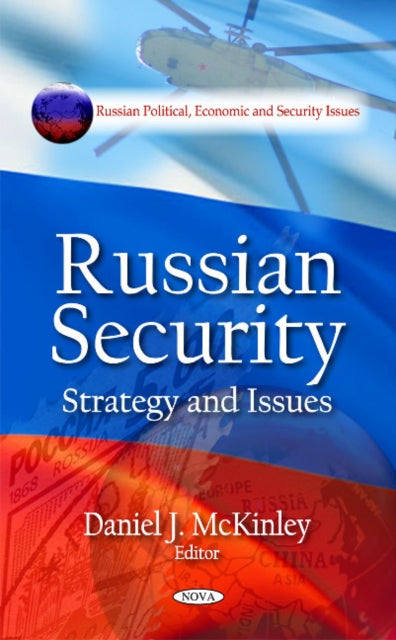 Russian Security: Strategy & Issues