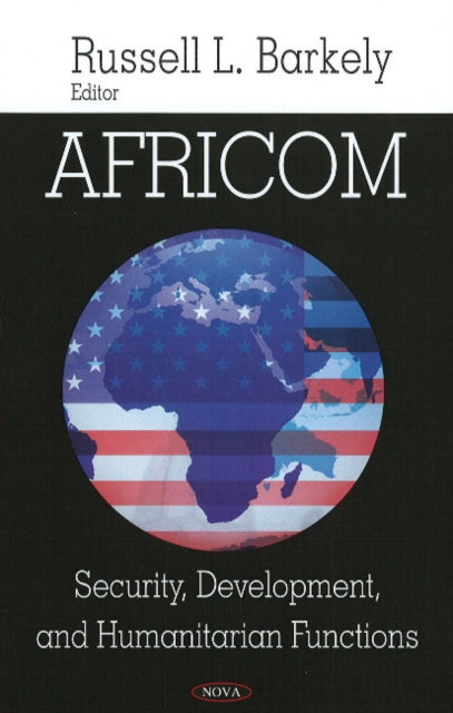 AFRICOM: Security, Development, & Humanitarian Functions