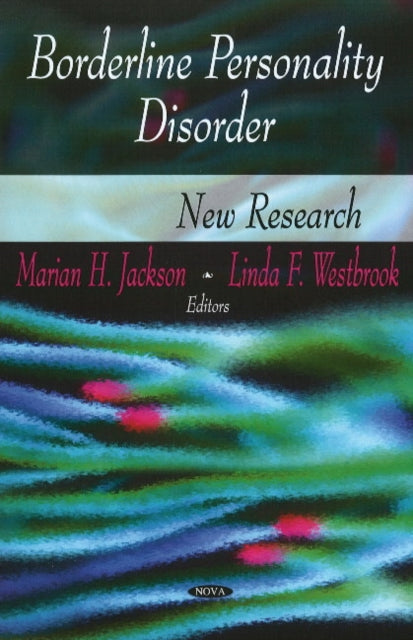 Borderline Personality Disorder: New Research