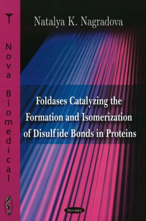 Foldases Catalyzing the Formation & Isomerization