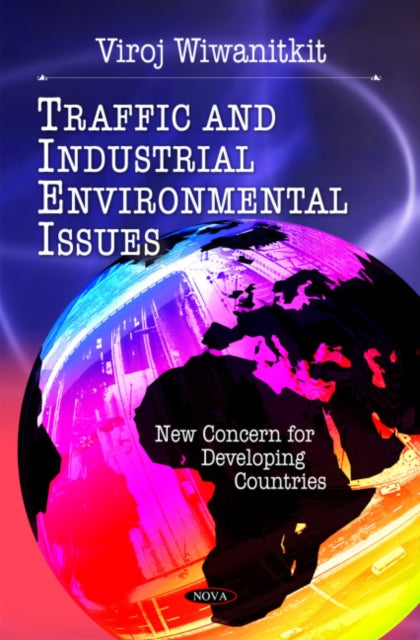 Traffic & Industrial Environmental Issues: New Concerns for Developing Countries