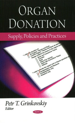 Organ Donation: Supply, Policies & Practices