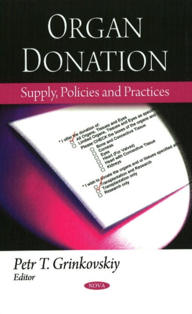 Organ Donation: Supply, Policies & Practices