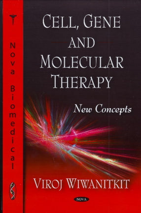 Cell, Gene, & Molecular Therapy: New Concepts