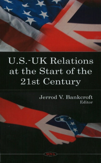 U.S.-UK Relations at the Start of the 21st
