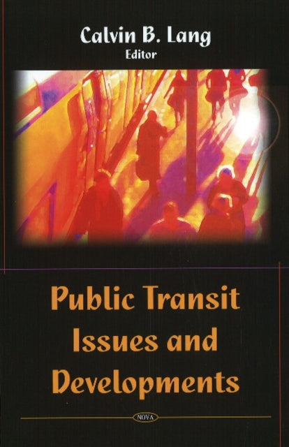 Public Transit Issues & Developments