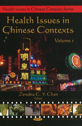 Health Issues in Chinese Contexts: Volume 1