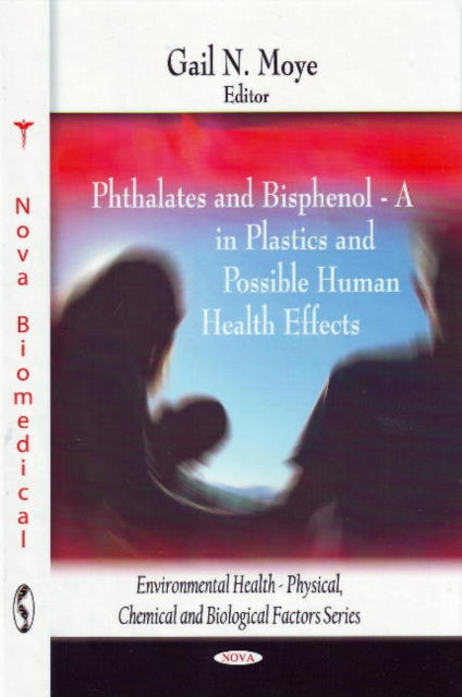 Phthalates & Bisphenol: A in Plastics & Possible