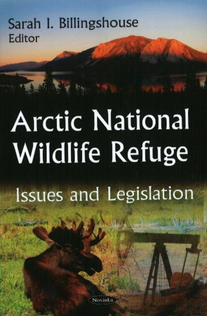 Arctic National Wildlife Refuge: Issues &
