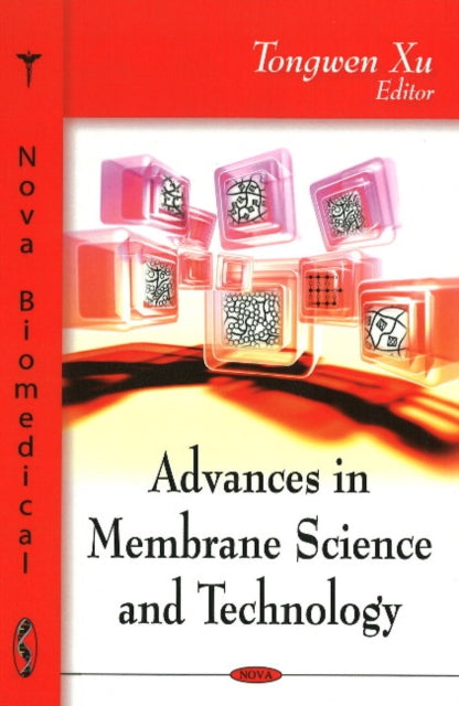 Advances in Membrane Science & Technology