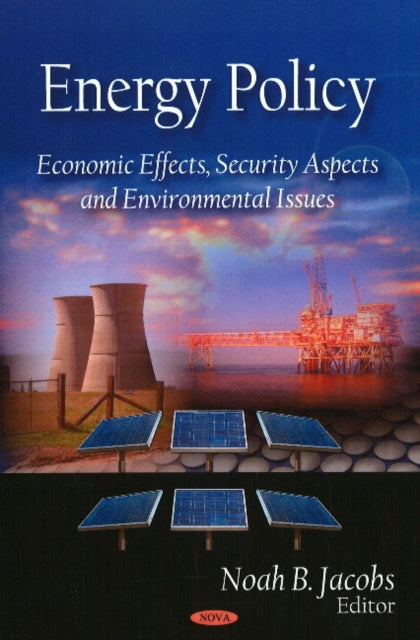 Energy Policy: Economic Effects, Security Aspects & Environmental Issues