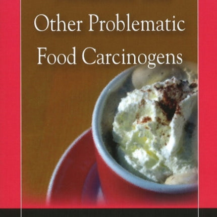 Melamine & Other Problematic Food Carcinogens