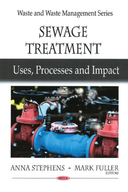 Sewage Treatment: Uses, Processes & Impact