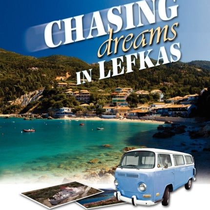 Chasing Dreams in Lefkas