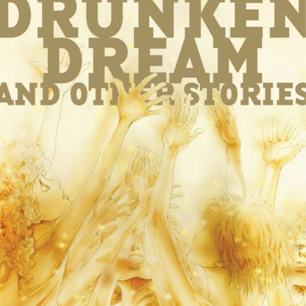 A Drunken Dream And Other Stories