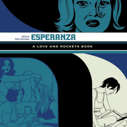 Esperanza: A Love And Rockets Book