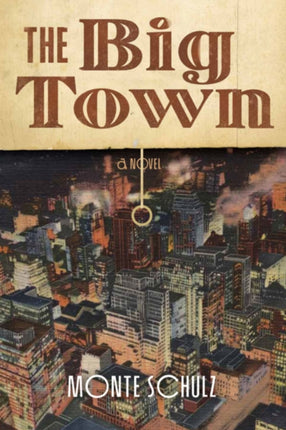 The Big Town