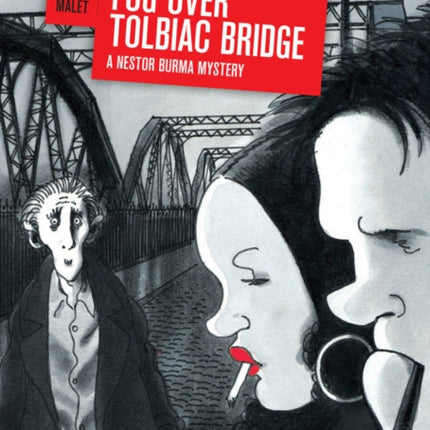 Fog Over Tolbiac Bridge: A Nestor Burma Mystery