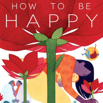 How To Be Happy