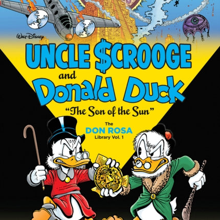 Walt Disney Uncle Scrooge and Donald Duck The Son of the Sun The Don Rosa Library Vol 1