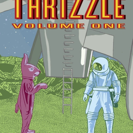 Tales Designed To Thrizzle Vol. 1