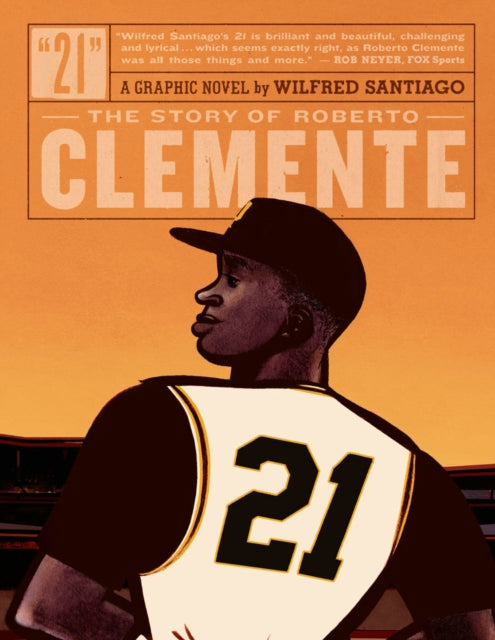 21 The Story of Roberto Clemente