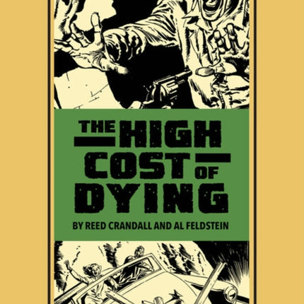 The High Cost Of Dying & Other Stories