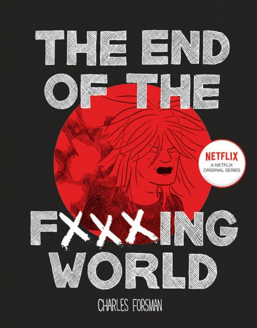 End of the Fucking World The Second Edition