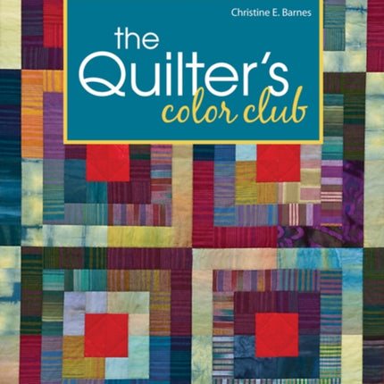 The Quilters Color Club Secrets of Value Temperature  Special Effects Secrets of Value Temperature  Special Effects 12 HandsOn Exercises 8 Projects