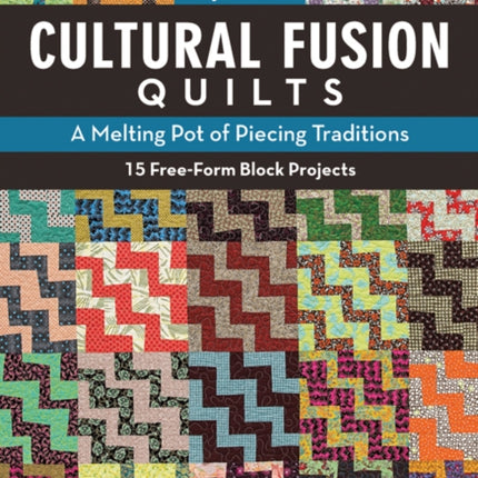 Cultural Fusion Quilts