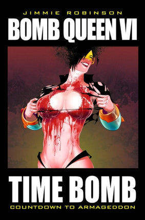 Bomb Queen Volume 6: Time Bomb