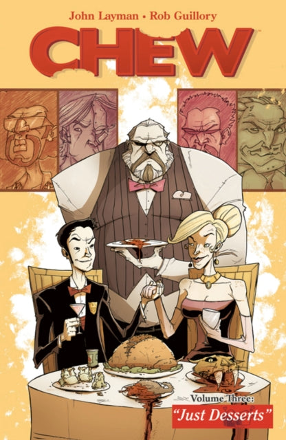 Chew Volume 3: Just Desserts