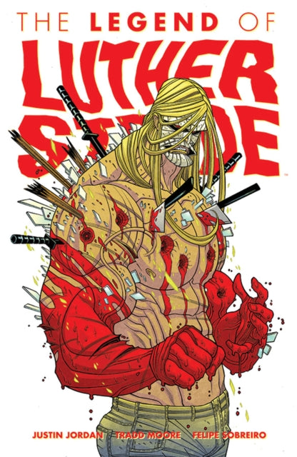 Luther Strode Volume 2: The Legend of Luther Strode