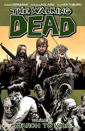 The Walking Dead Volume 19: March to War