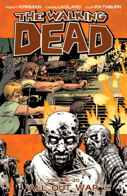 The Walking Dead Volume 20: All Out War Part 1