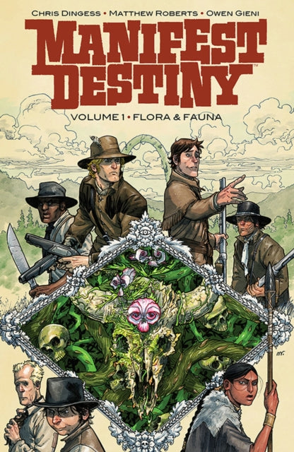 Manifest Destiny Volume 1: Flora & Fauna