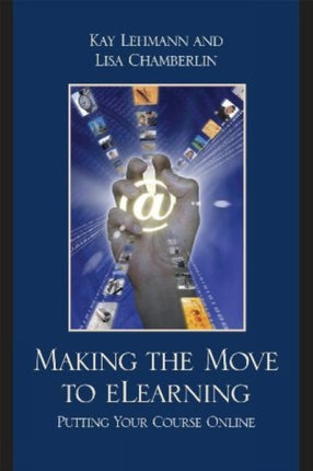Making the Move to eLearning: Putting Your Course