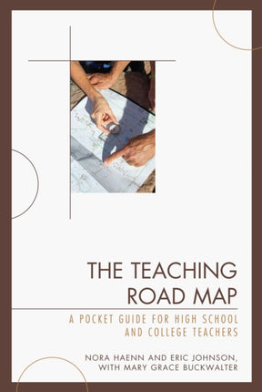 The Teaching Road Map: A Pocket Guide for High