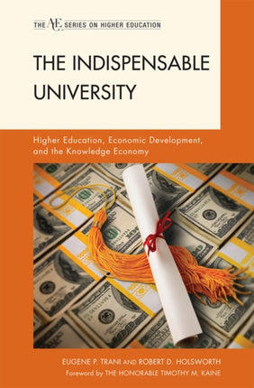 The Indispensable University: Higher Education,