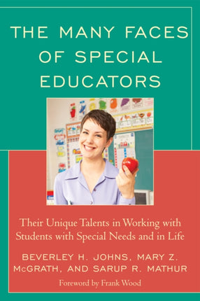 The Many Faces of Special Educators: Their Unique