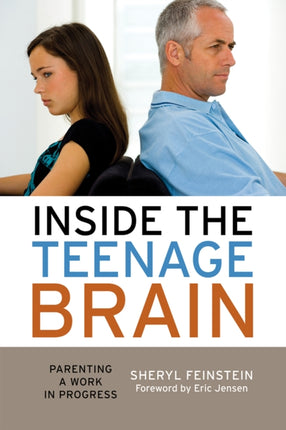 Inside the Teenage Brain: Parenting a Work in