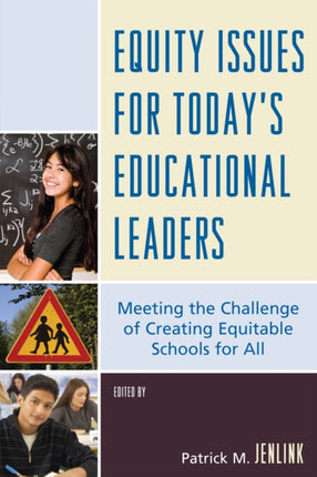 Equity Issues for Today's Educational Leaders: