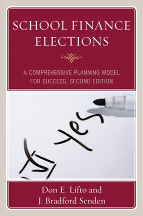 School Finance Elections: A Comprehensive