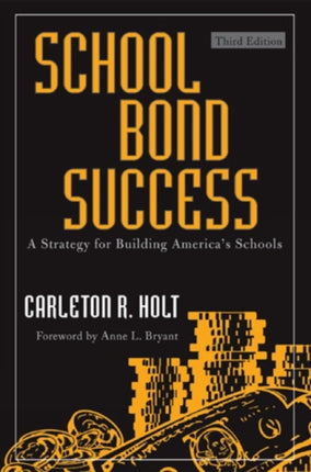School Bond Success: A Strategy for Building