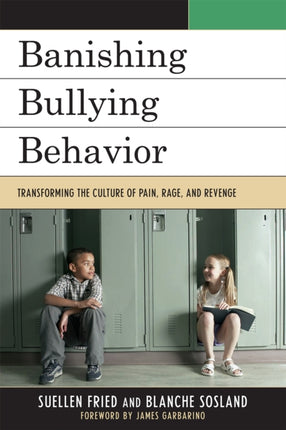 Banishing Bullying Behavior: Transforming the