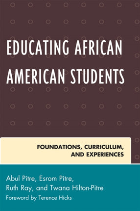 Educating African American Students: Foundations,