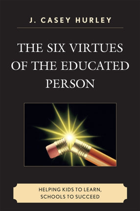 The Six Virtues of the Educated Person: Helping